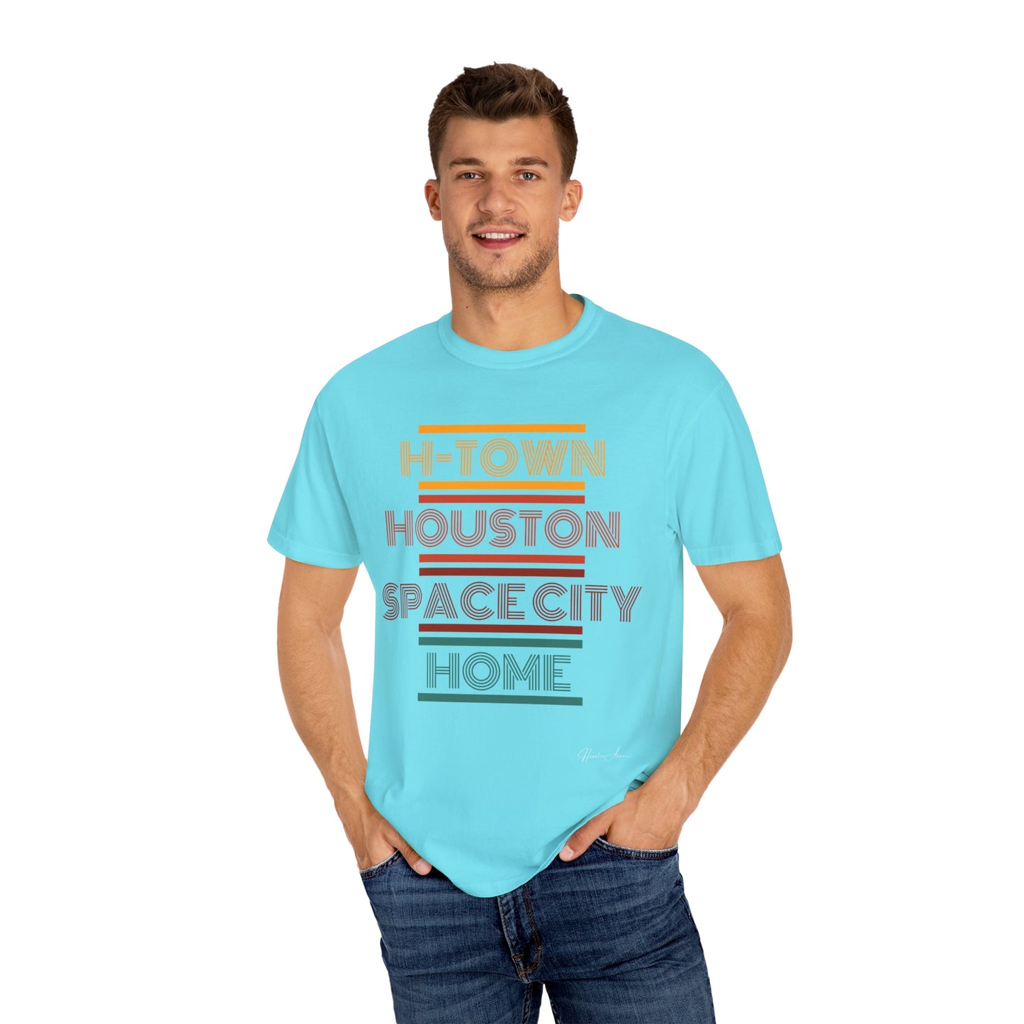 Houston is Home Unisex Garment-Dyed T-shirt