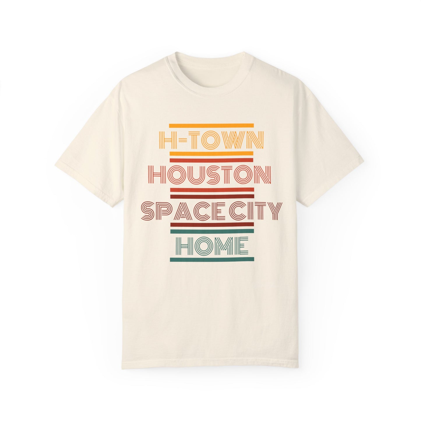 Houston is Home Unisex Garment-Dyed T-shirt