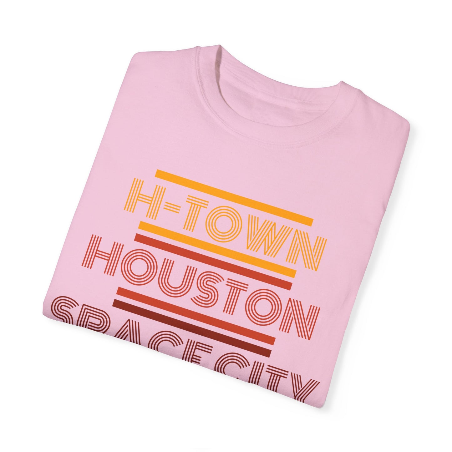 Houston is Home Unisex Garment-Dyed T-shirt