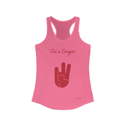 Im a Cougar Women's Ideal Racerback Tank