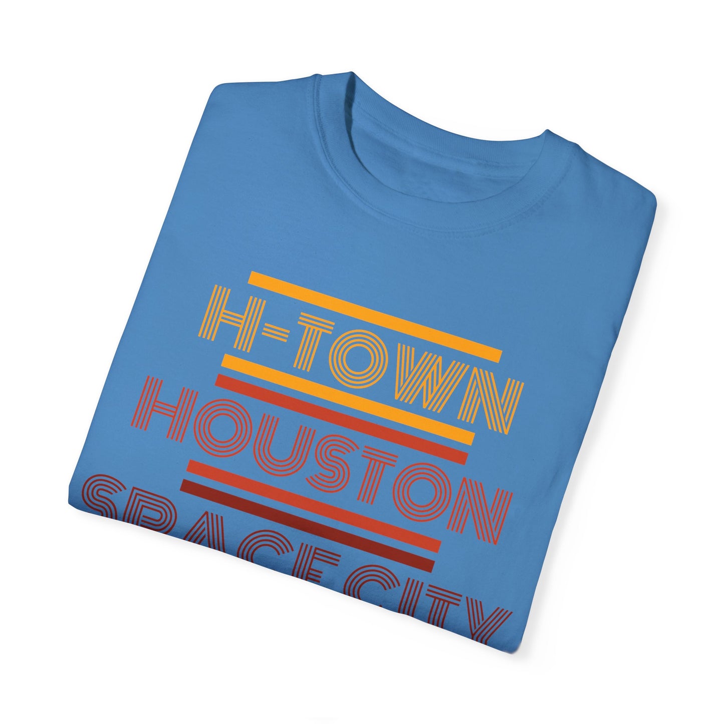 Houston is Home Unisex Garment-Dyed T-shirt