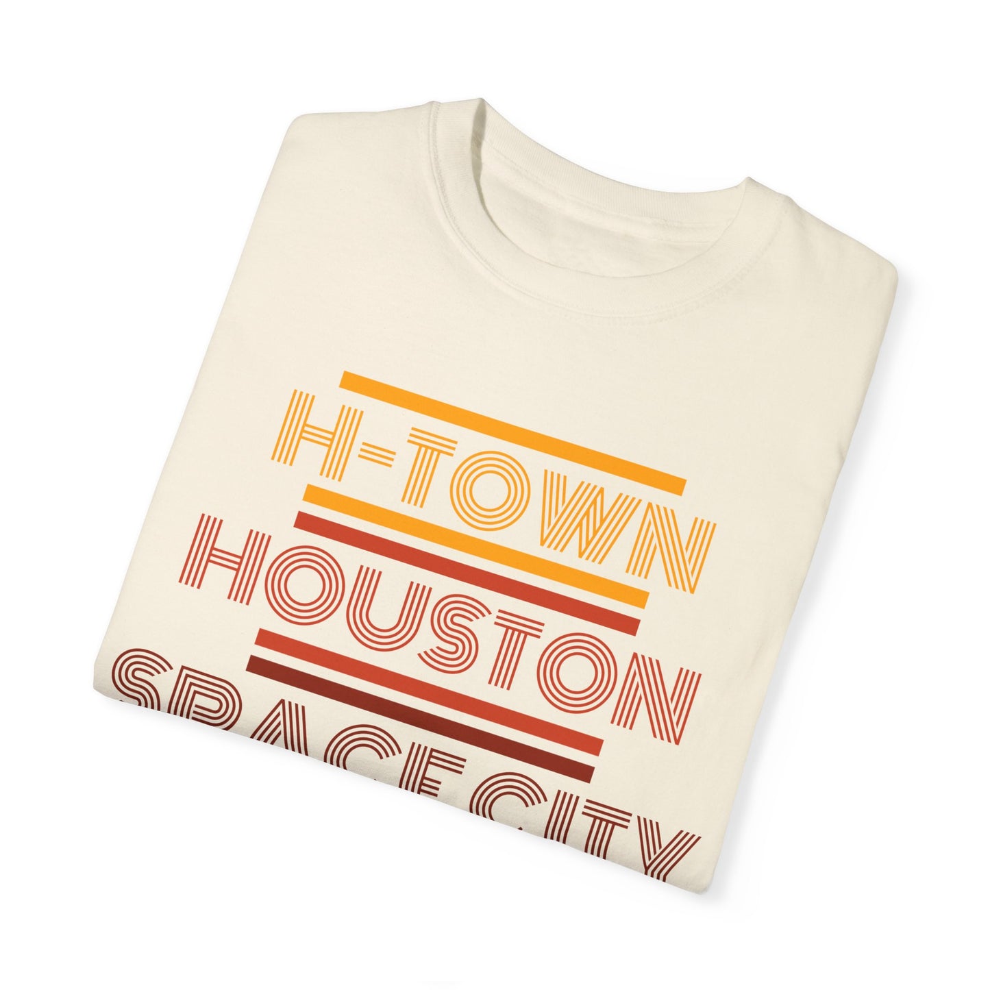 Houston is Home Unisex Garment-Dyed T-shirt